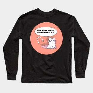 Noise Sensitivity disability awareness cute cat Long Sleeve T-Shirt